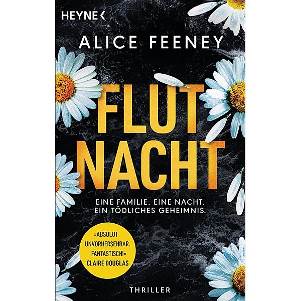 Flutnacht - Eine Familie. Eine Nacht. Ein tödliches Geheimnis., Alice Feeney