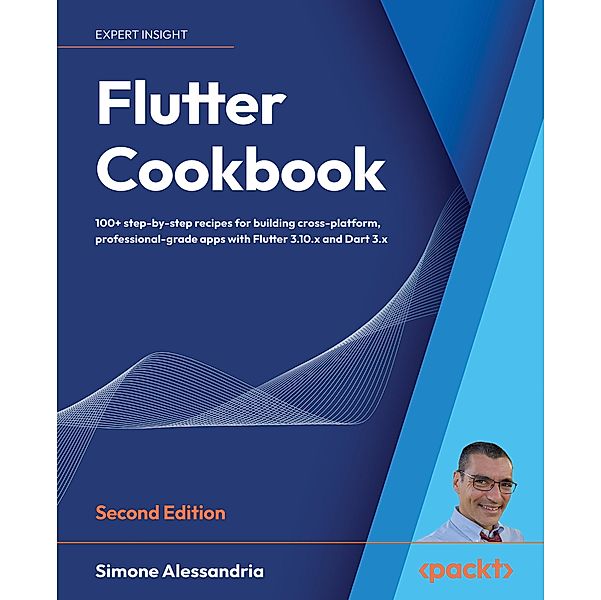 Flutter Cookbook, Simone Alessandria