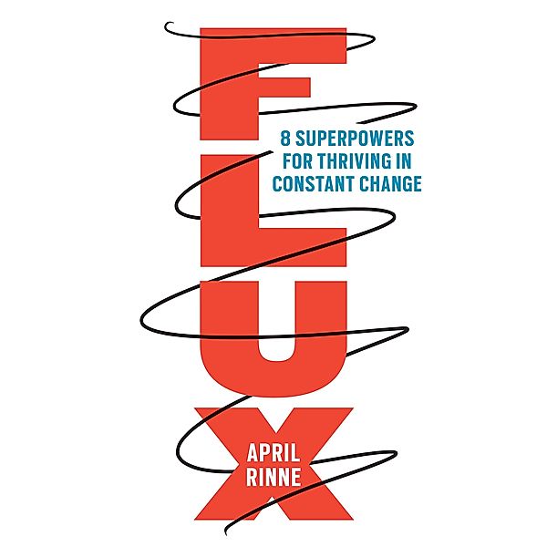 Flux, April Rinne