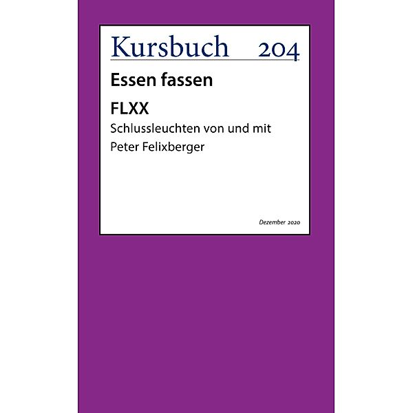 FLXX 6 | Schlussleuchten von und mit Peter Felixberger, Peter Felixberger