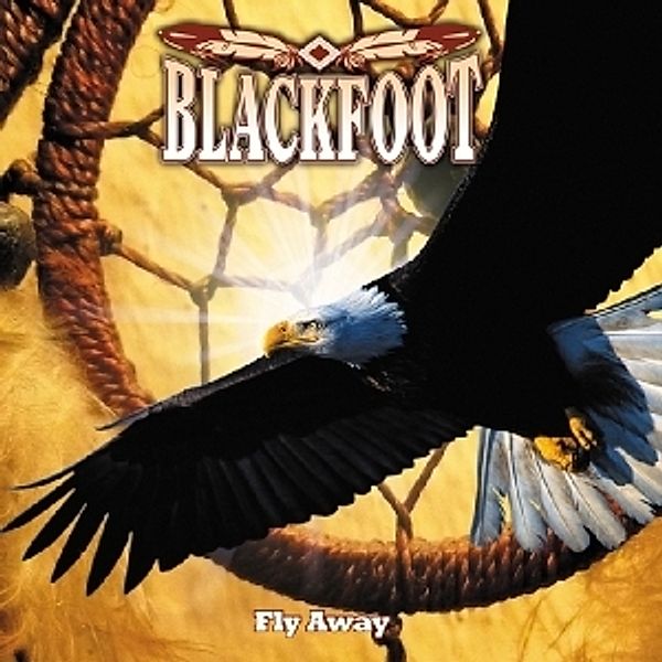 Fly Away, Blackfoot