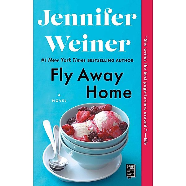 Fly Away Home, Jennifer Weiner