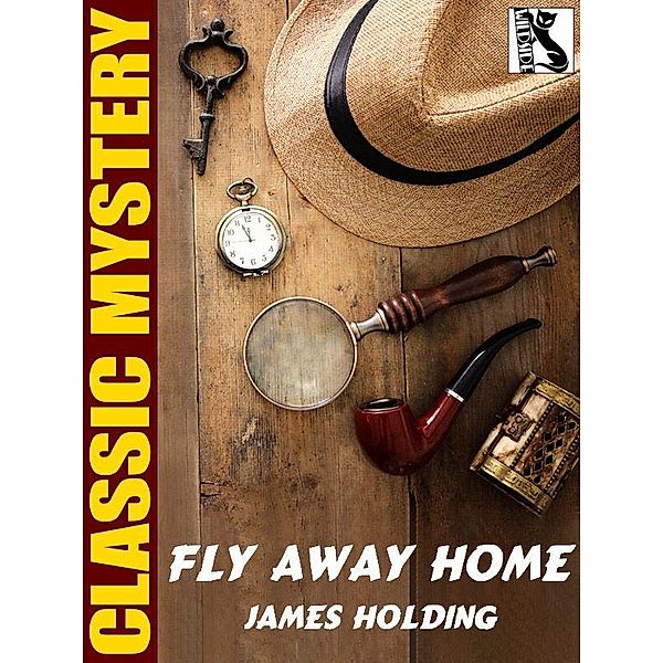 Fly Away Home / Wildside Press, james holding