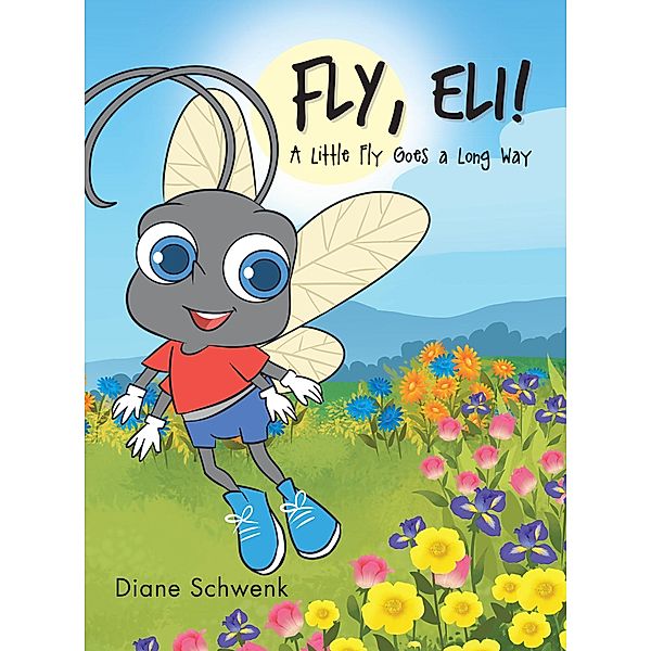 Fly, Eli!, Diane Schwenk