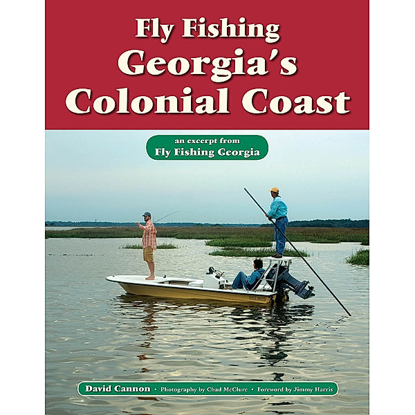 Fly Fishing Georgia's Colonial Coast, David Cannon
