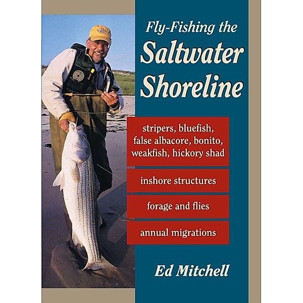 Fly-Fishing the Saltwater Shoreline, Ed Mitchell