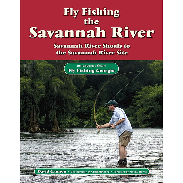 Fly Fishing the Savannah River, David Cannon