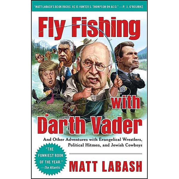 Fly Fishing with Darth Vader, Matt Labash
