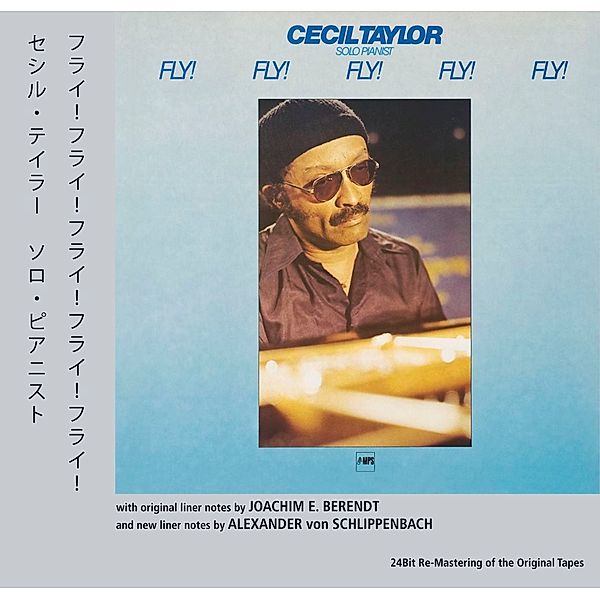 Fly! Fly! Fly! Fly! Fly!, Cecil Taylor