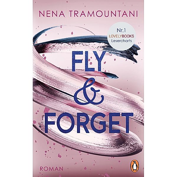 Fly & Forget / Soho-Love Bd.1, Nena Tramountani