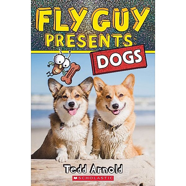 Fly Guy / Fly Guy Presents: Dogs, Tedd Arnold