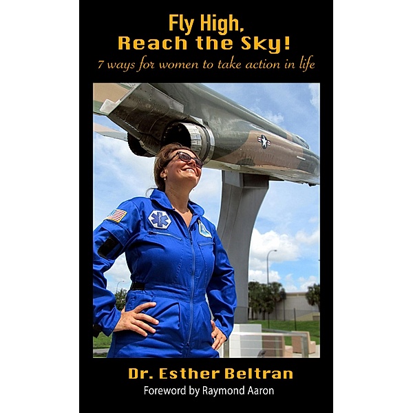 Fly High Reach the Sky, Esther Beltran