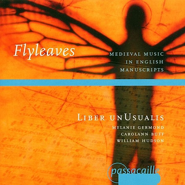 Fly Leaves-Mittelalterliche Musik, Liber Unusualis