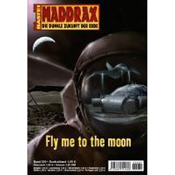 Fly me to the moon / Maddrax Bd.260, Manfred Weinland