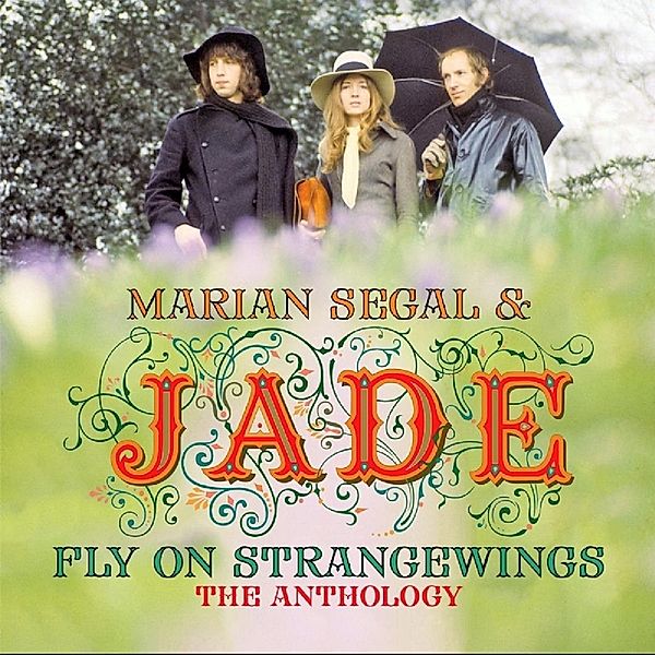 Fly On Strangewings: The Anthology, Marian Segal & Jade