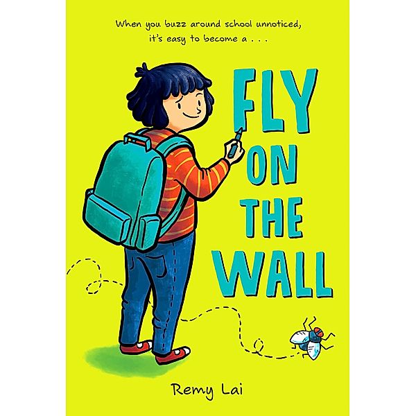 Fly on the Wall, Remy Lai