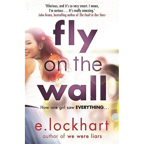 Fly on the Wall, E. Lockhart