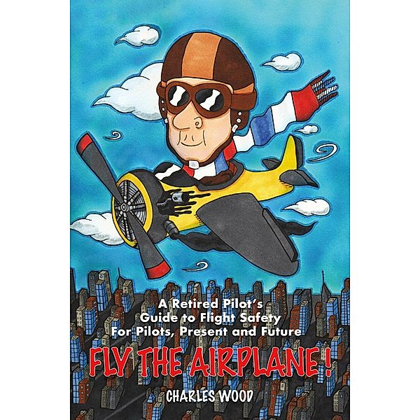 Fly the Airplane!, Charles Wood