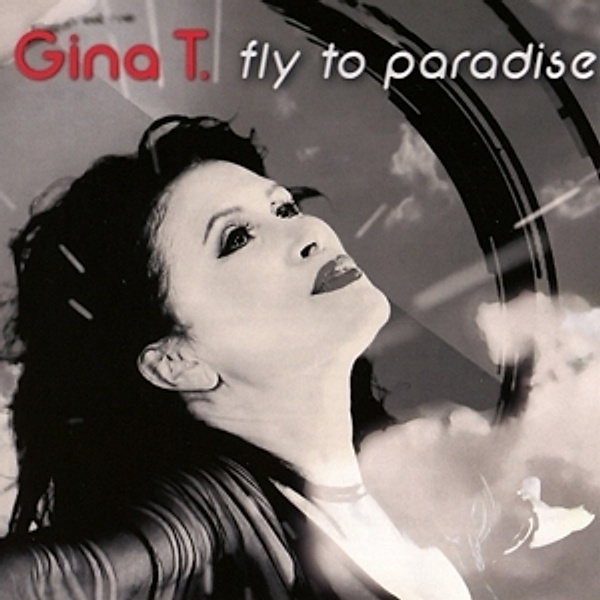 Fly To Paradise, Gina T.