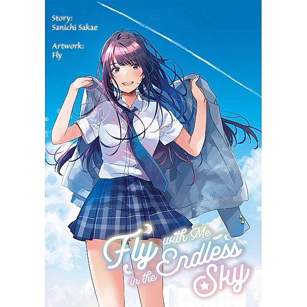 Fly with Me in the Endless Sky (deutsche Ausgabe), Sanichi Sakae