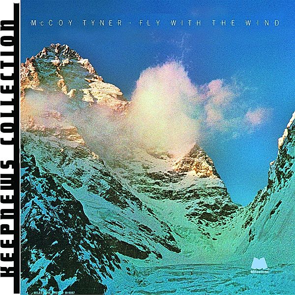 Fly With The Wind (Keepnews Collection), McCoy Tyner