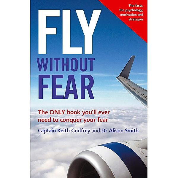 Fly Without Fear, Alison Smith, Keith Godfrey