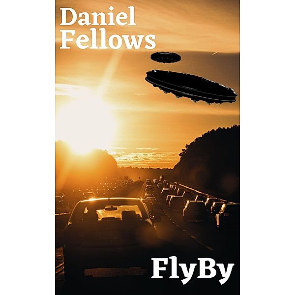 Flyby, Daniel Fellows