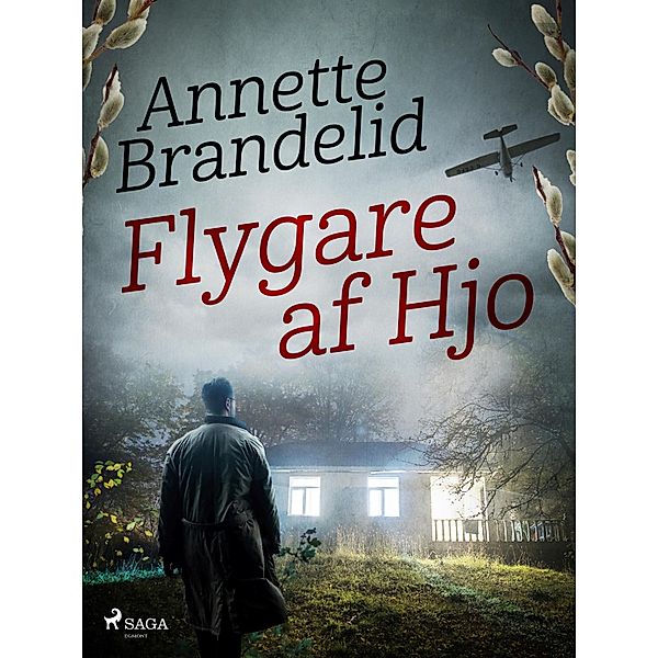 Flygare af Hjo / af Hjo Bd.3, Annette Brandelid