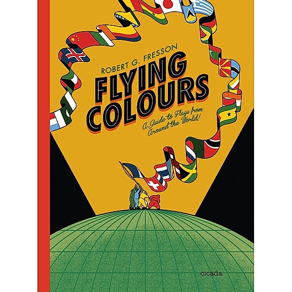 Flying Colours / Cicada Books, Robert G Fresson