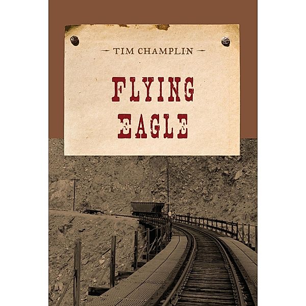 Flying Eagle / An Evans Novel of the West, Tim Champlin