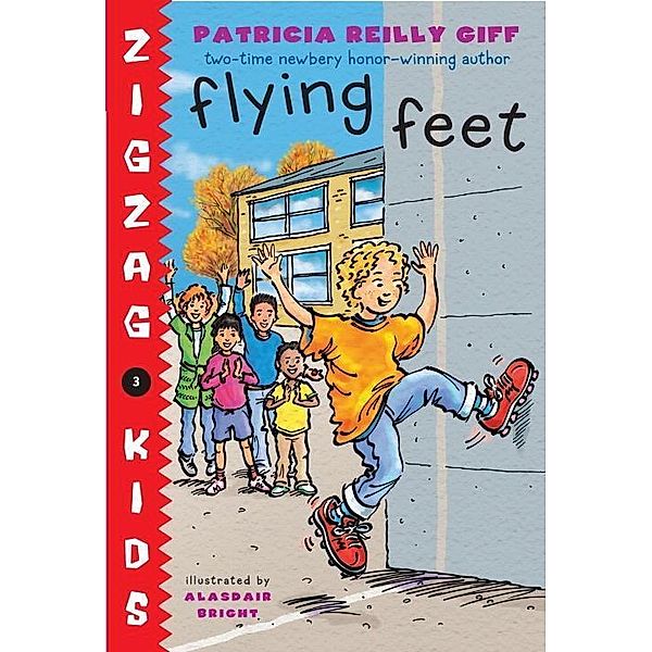 Flying Feet / Zigzag Kids Bd.3, Patricia Reilly Giff