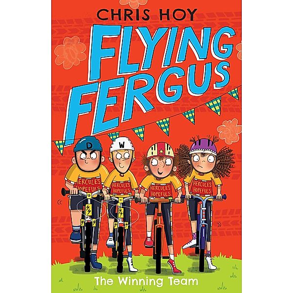 Flying Fergus 5: The Winning Team / Flying Fergus Bd.5, Chris Hoy