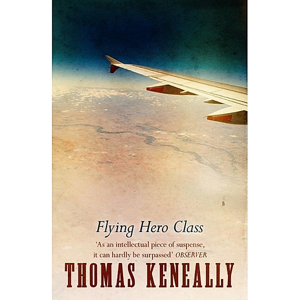 Flying Hero Class, Thomas Keneally