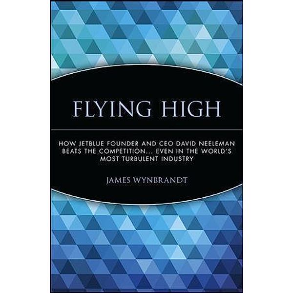 Flying High, James Wynbrandt