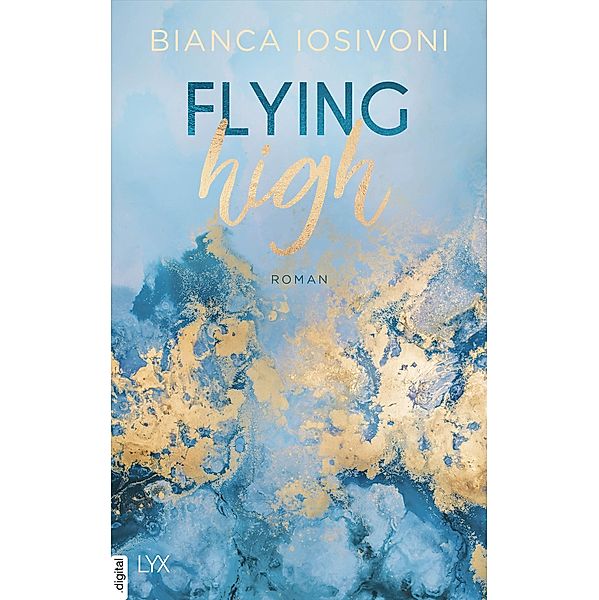 Flying High / Hailee und Chase Bd.2, Bianca Iosivoni