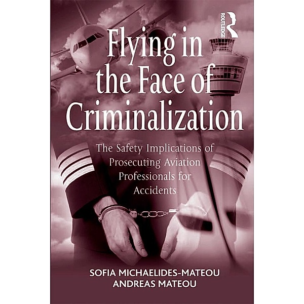 Flying in the Face of Criminalization, Sofia Michaelides-Mateou, Andreas Mateou