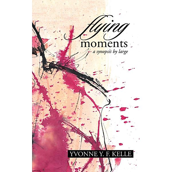 Flying Moments, Yvonne Y. F. Kelle