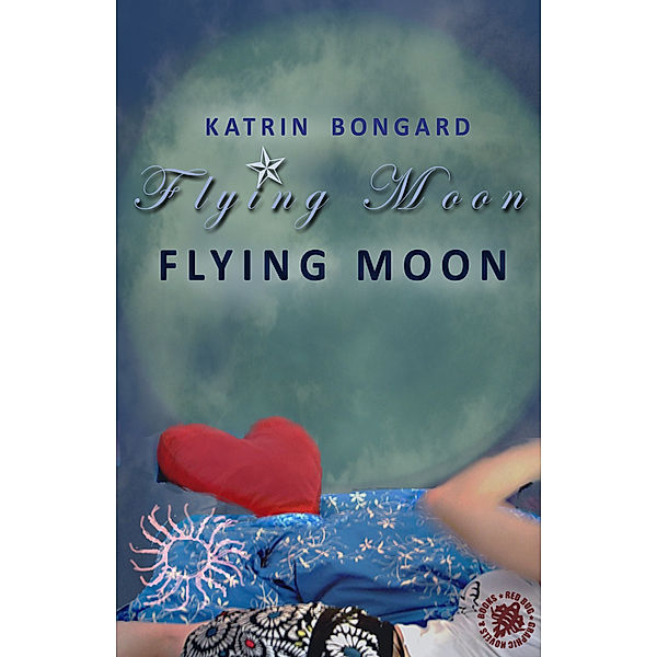 Flying Moon, Katrin Bongard