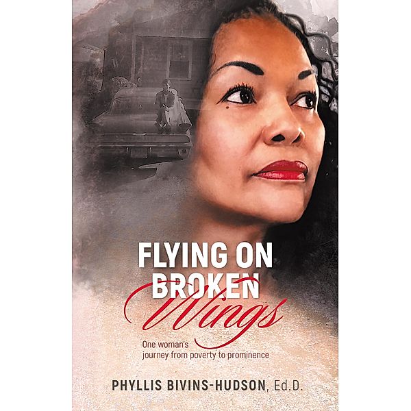 Flying on Broken Wings, Phyllis Bivins-Hudson