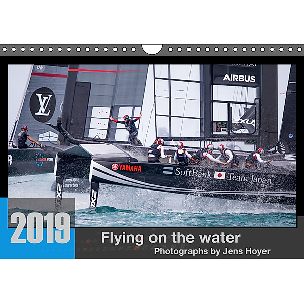 Flying on the water 2019 - Photographs by Jens Hoyer (Wandkalender 2019 DIN A4 quer), Jens Hoyer