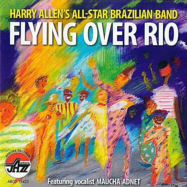 Flying Over Rio, Harry Allen'S All-Star Brazilian Band