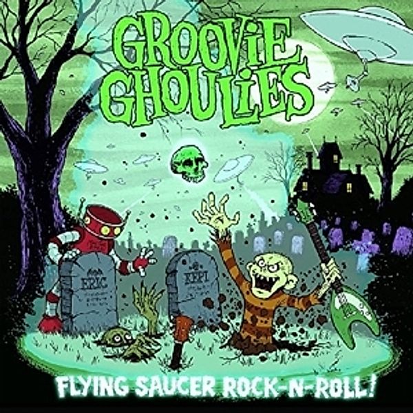 Flying Saucer Rock'N Roll (Vinyl), Groovie Ghoulies