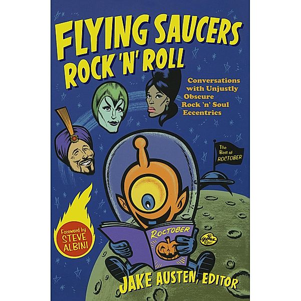 Flying Saucers Rock 'n' Roll / Refiguring American music