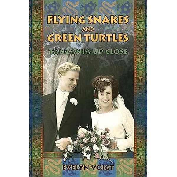 Flying Snakes and Green Turtles, Evelyn Voigt