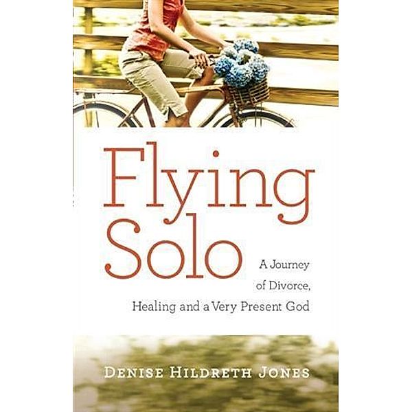 Flying Solo, Denise Hildreth Jones