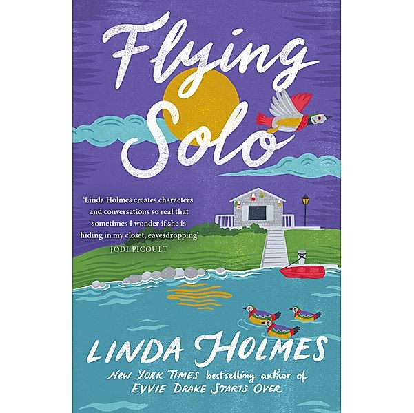 Flying Solo, Linda Holmes