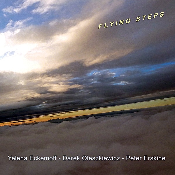 Flying Steps, Yelena Eckemoff Trio