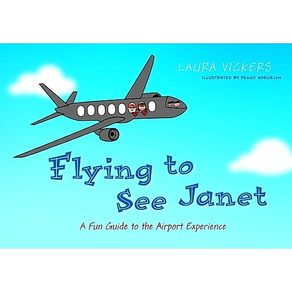 Flying to See Janet, Laura Vickers