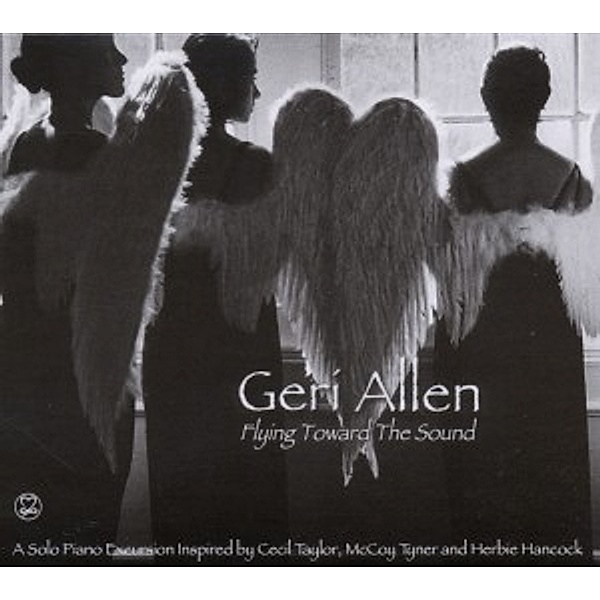 Flying Toward The Sound, Geri Allen