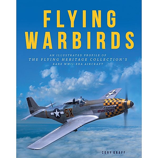 Flying Warbirds, Cory Graff